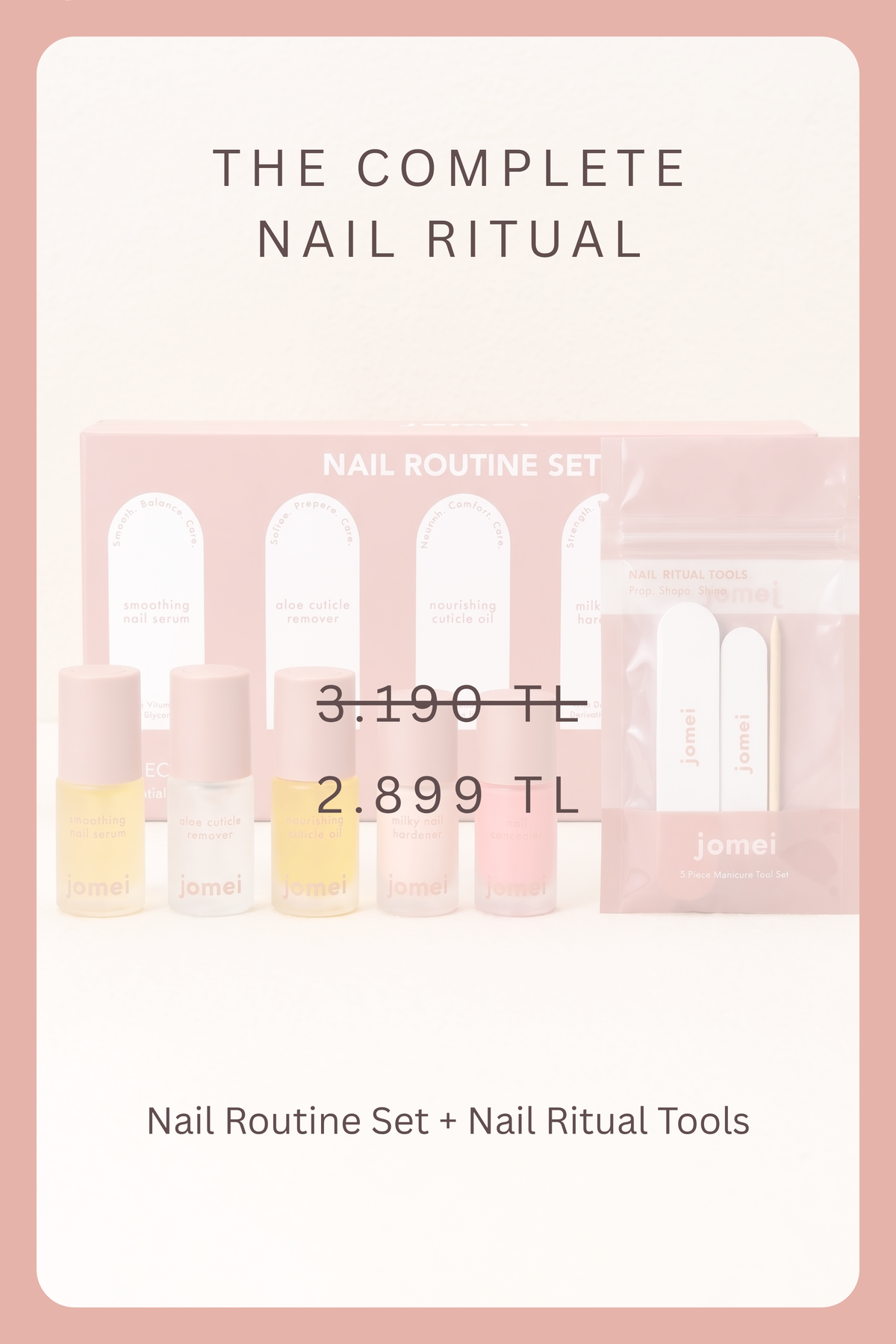 The Complete Nail Ritual – 5'li Tırnak Bakım & 3'lü Manikür Seti