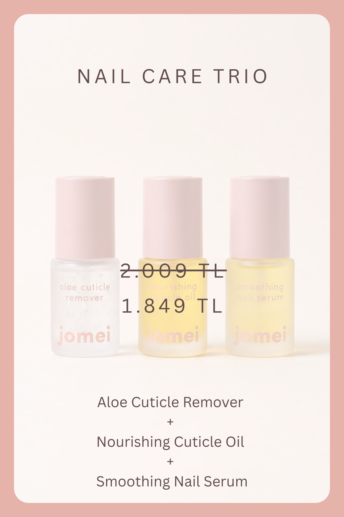 Nail Care Trio – Smoothing Nail Serum, Nourishing Cuticle Oil & Aloe Cuticle Remover 3'lü Tırnak Bakım Seti