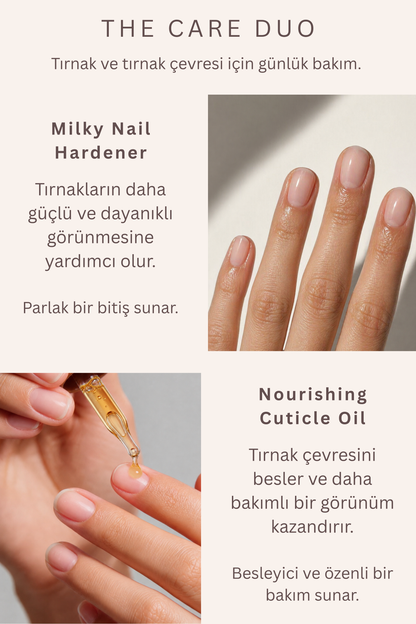 The Care Duo – Milky Nail Hardener & Nourishing Cuticle Oil 2'li Tırnak Bakım Seti